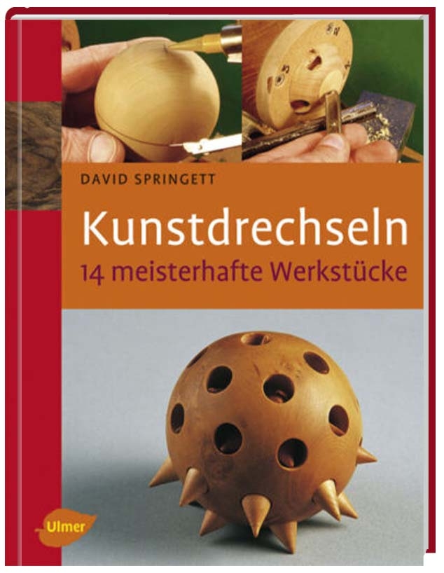 FACHBUCH Kunstdrechseln - 14 meisterhafte Werkstücke