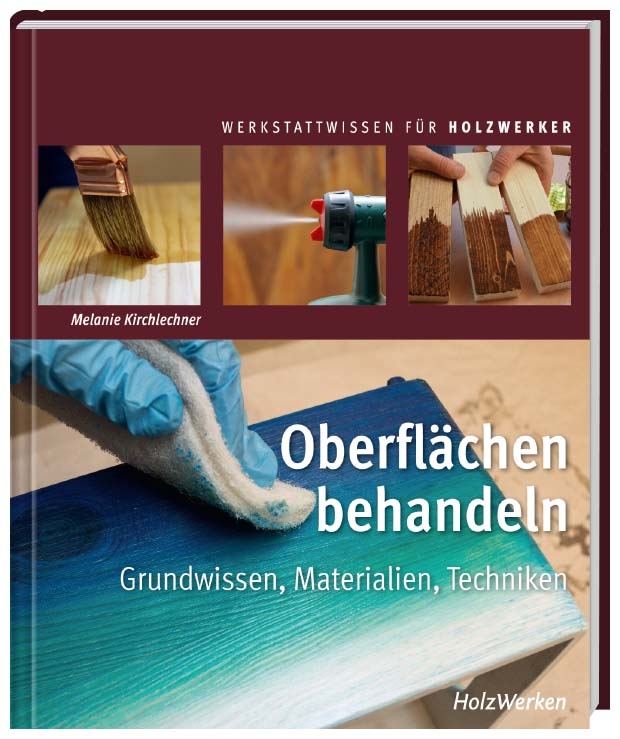 FACHBUCH Oberflächen behandeln - Grundwissen, Materialien, Techniken