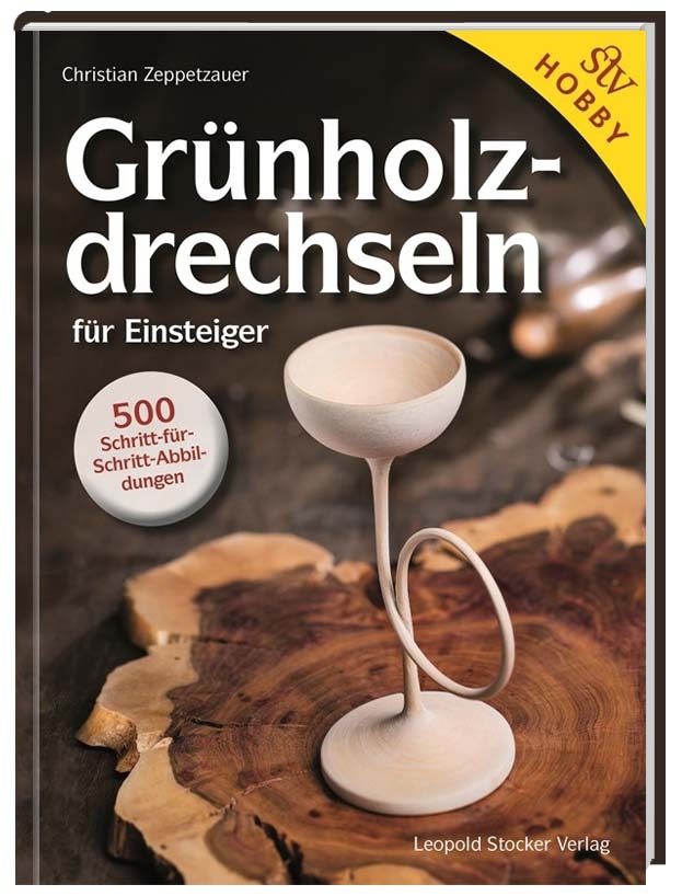 FACHBUCH Grünholzdrechseln für Einsteiger